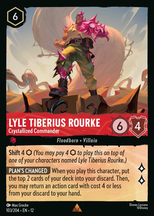 103/204-EN-12: Lyle Tiberius Rourke - Crystallized Commander