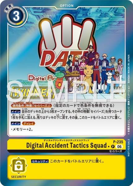 P-235 Digital Accident Tactics Squad  (Tamer Battle Pack 31) (Winner)