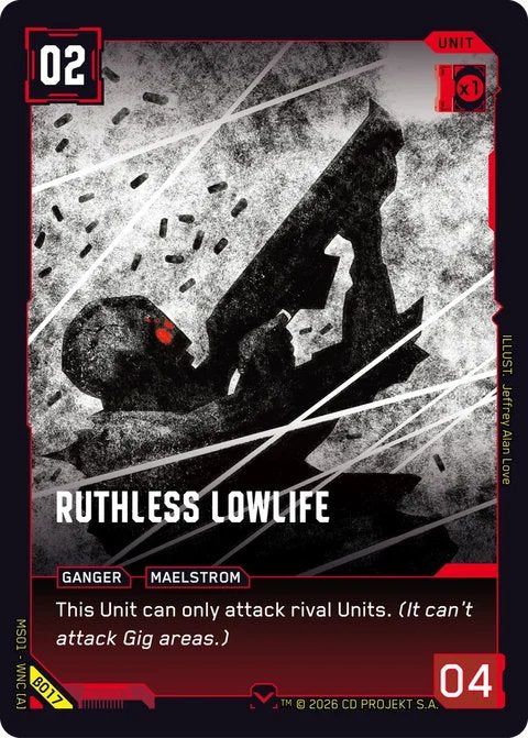 MS01-B017 Ruthless Lowlife